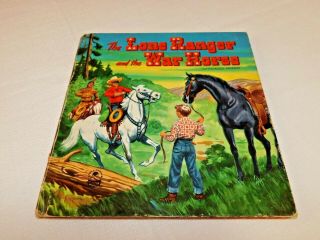 Vintage 1951 Whitman The Lone Ranger And The War Horse Fran Striker Hc