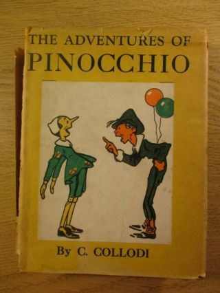 The Adventures Of Pinocchio By C Collodi W Attilio Mussino Art In Dj 1931