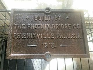 Antique Bridge Plaque Sign Phoenixville Bridge Cast Iron Vintage Metal 1918