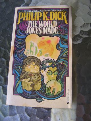 The World Jones Made • Philip K Dick • Ace Book Paperback 1956