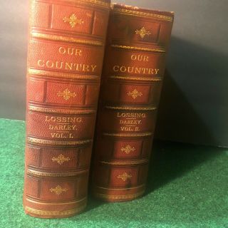 Our Country A Household History By Benson J Lossing 2 Volume Set 1888 Antique