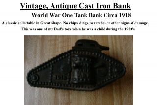 Antique Cast Iron Bank,  1918 Ww I Tank Bank,