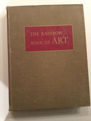 The Rainbow Book Of Art By Thomas Craven