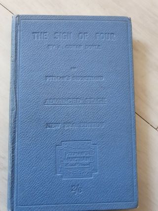 Arthur Conan Doyle,  Sir / The Sign Of Four.  (pitmans Shorthand Circa 1930)