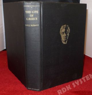 The Life Of Greece The Story Of Civilization Part Ii By Will Durant 1939 Hardbac