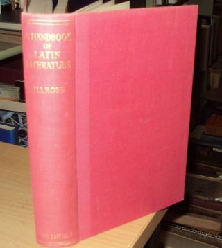 1958 - A Handbook Of Latin Literature By H J Rose