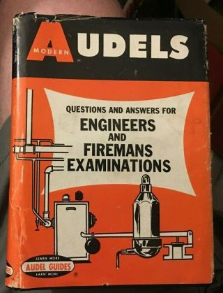 Audels Questions & Answers For Engineers & Firemans Examinations By Frank Graham