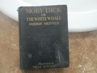 Moby Dick Or The White Whale By Melville Illus By Mead Schaeffer