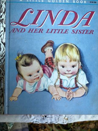Vintage 1954 Golden Book Linda And Her Little Sister Eloise & Esther Wilkins A
