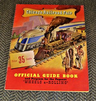 Vtg 1948 Chicago Railroad Fair Official Guide Book Wheels A Rolling 100 Years