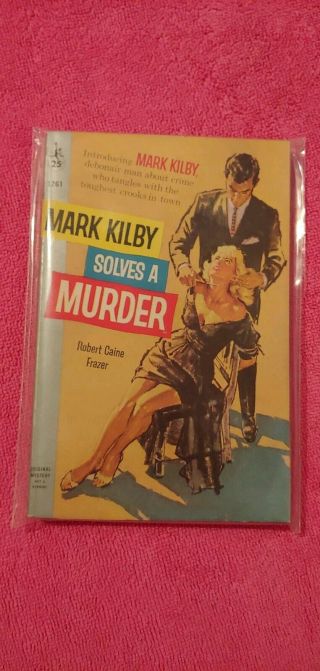 Mark Kilby Solves A Murder By R.  Frazer,  1959 Pocket Pb,  - Fine,  J.  Meese Cover