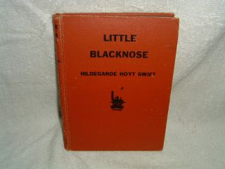 Little Blacknose The Story Of A Pioneer By Hildegarde Hoyt Swift 1929