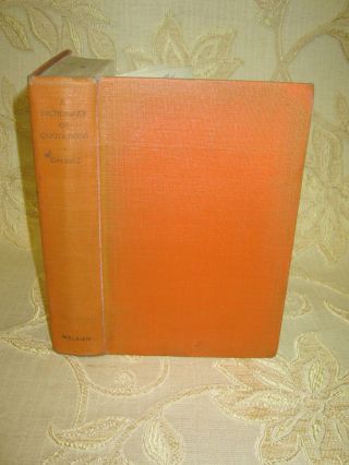 Antique Book A Dictionary Of Quotations,  By C.  P.  H.  Dalbiac - 1930 