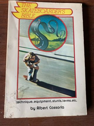 Rare Vtg 1976 The Skateboarder’s Bible Book Zephyr Sims G&s Acs Logan Earth Ski