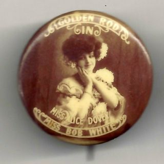 Vintage Stage Actress Miss Alice Dovey Golden Rod " Miss Bob White " Theatre Pin
