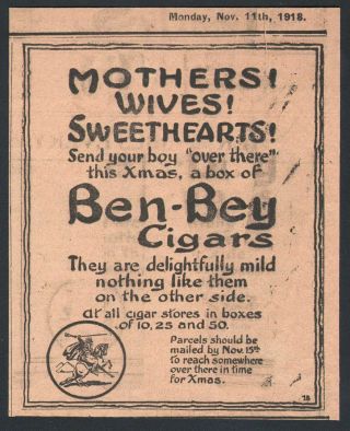1918 Canadian Ben Bey Cigars Print Ad Send Your Boy Over There A Box Wwi