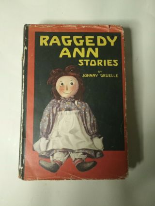 Vintage Raggedy Ann Stories By Johnny Gruelle 1918 Edition With Dj/hc