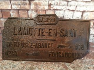 Antique 19th Century French Cast Iron Street Road Milestone Sign Plaque Lamotte