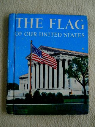 Vintage 1938 The Flag Of Our United States Book / Rand Mcnally