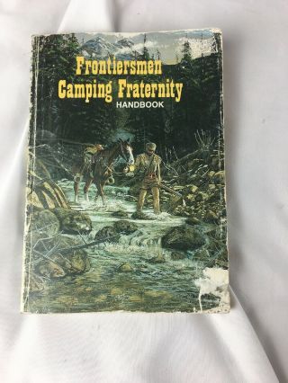 Vtg Royal Rangers Frontiersman Camping Fraternity Handbook 1985 Johnnie Barnes