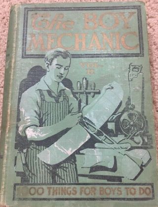 The Boy Mechanic Book 2 Popular Mechanics 1915 Vintage Collectible Homeschool