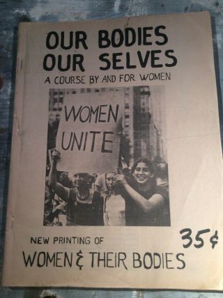 Vintage Paperback Book “our Bodies Our Selves” Boston Women’s Health 1972