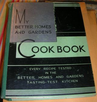 Vtg 1930 My Better Homes And Gardens Cookbook 3 - Ring Binder Vg Cond,  Owner Info