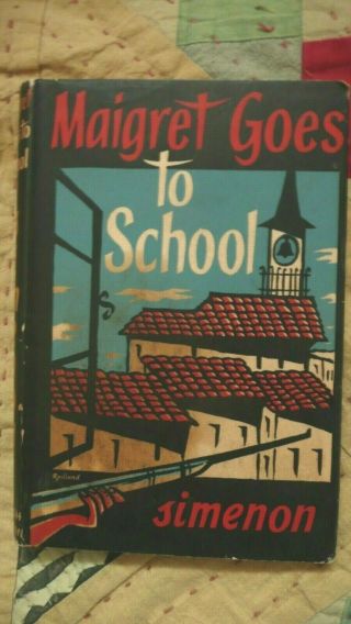 Maigret Goes To School Simenon