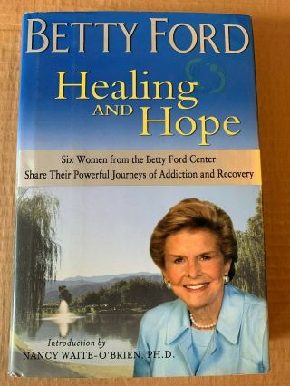 Betty Ford Autographed Healing And Hope 2003 First Lady First Edition Memoir