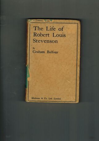 Graham Balfour The Life Of Robert Louis Stevenson - 1931 In Dust Jacket