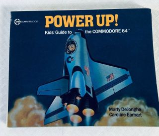 Power Up Kids Guide To The Commodore 64 Dejonghe Earhart 1984 Computers Vtg Tech
