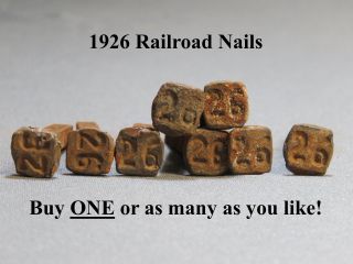 1926 Railroad Steel Dated 26 Antique Date Spike Nail Train Tie Marker L26a