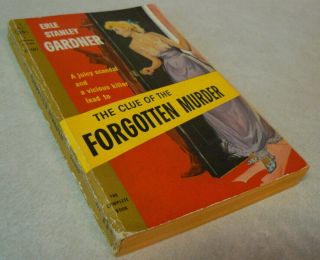 Erle Stanley Gardner - The Clue Of The Forgotten Murder C.  1935 /1958 C - 307