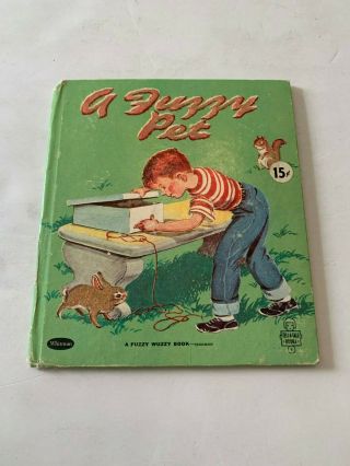 1959 A Fuzzy Pet By Alice Hanson Whitman Fuzzy Wuzzy Book Hardcover