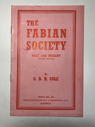 Vintage Pamphlet The Fabian Society Past And Present By G.  D.  H Cole 258,  1949