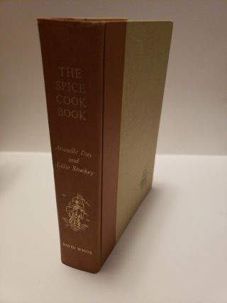 Vintage 1964 The Spice Cookbook Avanelle Day & Lillie Stuckey - Cond.