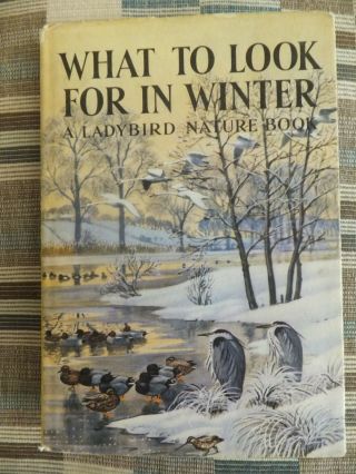 1st Edition Vintage Ladybird Book What To Look For In Winter Hardback Dustjacket