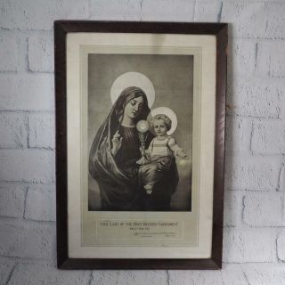 Antique Religious Lithograph Our Lady Of The Most Blessed Sacrament Mary Framed
