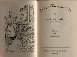 Vintage BETSY - TACY AND TIB,  Maud Hart Lovelace.  HC/DJ 1941.  NOT ex - lib. 3