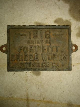 Antique Bridge Plaque Sign Fort Pitt Pittsburg Cast Iron Vintage Metal 1916 Rr