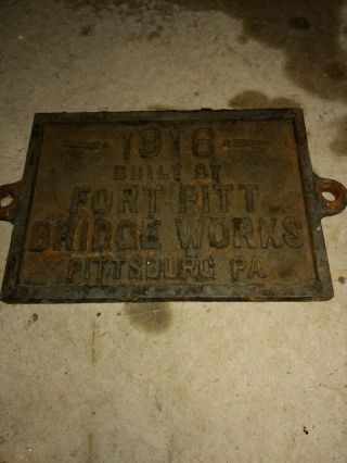 Antique Bridge Plaque Sign Fort Pitt Pittsburg Cast Iron Vintage Metal 1916 RR 2