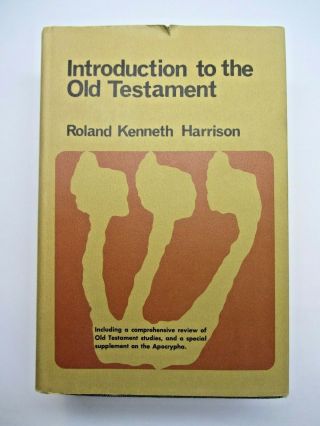 Introduction To The Old Testament By Roland Kenneth Harrison Hcdj Theology Bible