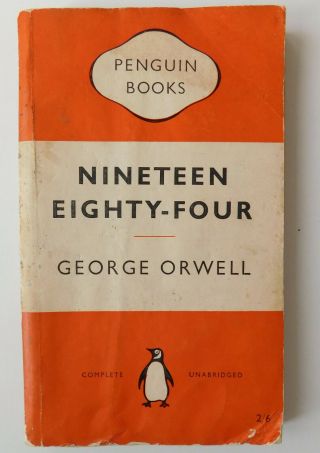 1984 George Orwell Nineteen Eighty - Four Dystopian Novel 1950s Penguin Book