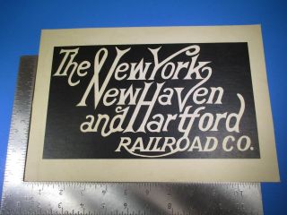 Vintage York Haven And Hartford Railroad Company Cardboard Sign L571