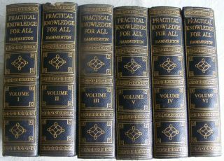 Vintage Books.  Practical Knowledge For All Vols 1 - 6.  John Hammerton