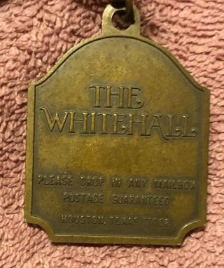 Vintage The Whitehall Hotel Brass / Metal Key Fob Houston Texas 77002