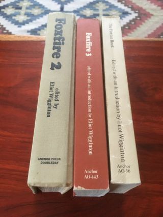 Foxfire Books : Edition 1,  2,  And 3 Vintage Homesteading Simple Living