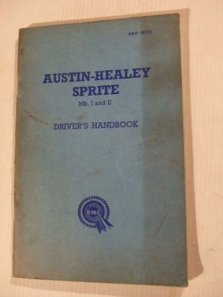 Vintage Austin Healey Sprite Mk1&11 Drivers Handbook Akd1627d