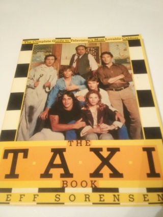 The Taxi Book: The Complete Guide To Tv 