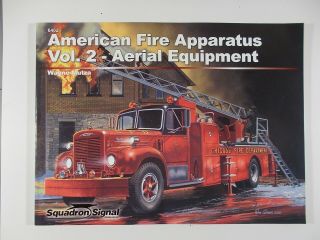 American Fire Apparatus Volume 2 – Aerial Equipment